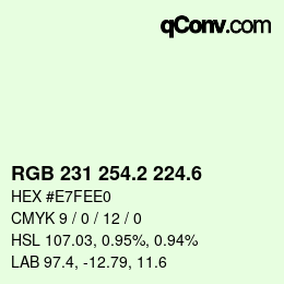 カラーコード: RGB 231 254.2 224.6 | qconv.com