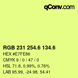 カラーコード: RGB 231 254.6 134.6 | qconv.com