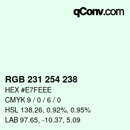 Color code: RGB 231 254 238 | qconv.com