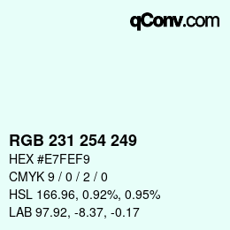 Color code: RGB 231 254 249 | qconv.com