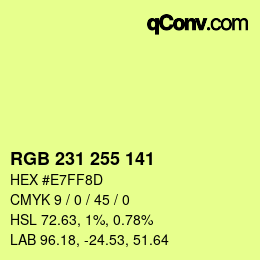 カラーコード: RGB 231 255 141 | qconv.com