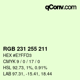 Color code: RGB 231 255 211 | qconv.com