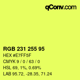 Color code: RGB 231 255 95 | qconv.com