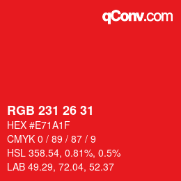 カラーコード: RGB 231 26 31 | qconv.com