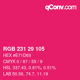 カラーコード: RGB 231 29 105 | qconv.com