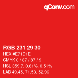 カラーコード: RGB 231 29 30 | qconv.com