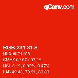 Color code: RGB 231 31 8 | qconv.com