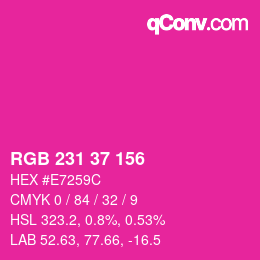 カラーコード: RGB 231 37 156 | qconv.com