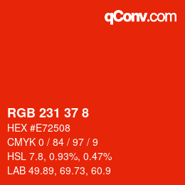 カラーコード: RGB 231 37 8 | qconv.com