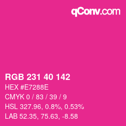 Color code: RGB 231 40 142 | qconv.com