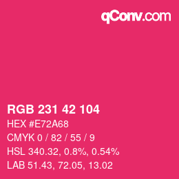 カラーコード: RGB 231 42 104 | qconv.com