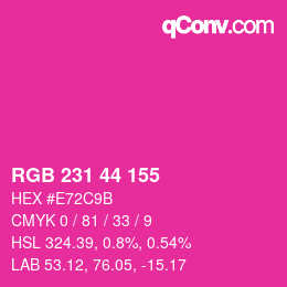 颜色代码: RGB 231 44 155 | qconv.com