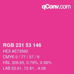 カラーコード: RGB 231 53 146 | qconv.com