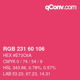 颜色代码: RGB 231 60 106 | qconv.com