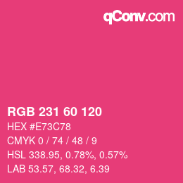 颜色代码: RGB 231 60 120 | qconv.com