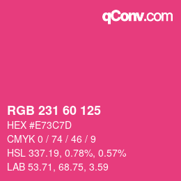 颜色代码: RGB 231 60 125 | qconv.com