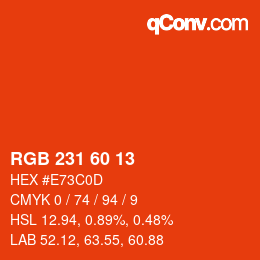カラーコード: RGB 231 60 13 | qconv.com