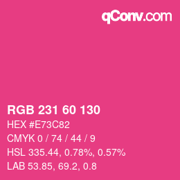 颜色代码: RGB 231 60 130 | qconv.com
