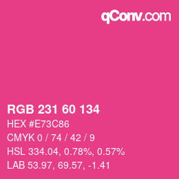 颜色代码: RGB 231 60 134 | qconv.com