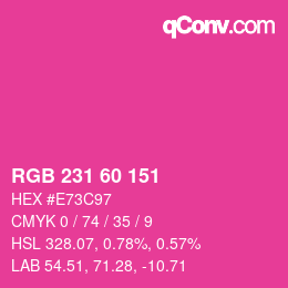 颜色代码: RGB 231 60 151 | qconv.com