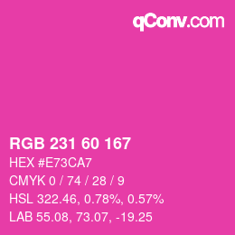 颜色代码: RGB 231 60 167 | qconv.com