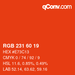 颜色代码: RGB 231 60 19 | qconv.com