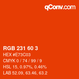 Color code: RGB 231 60 3 | qconv.com