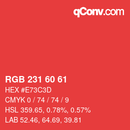 颜色代码: RGB 231 60 61 | qconv.com