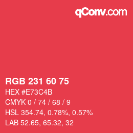 カラーコード: RGB 231 60 75 | qconv.com