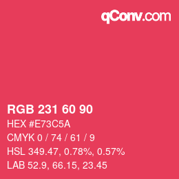 颜色代码: RGB 231 60 90 | qconv.com