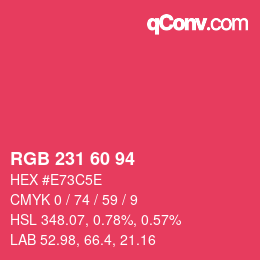 颜色代码: RGB 231 60 94 | qconv.com