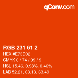 カラーコード: RGB 231 61 2 | qconv.com