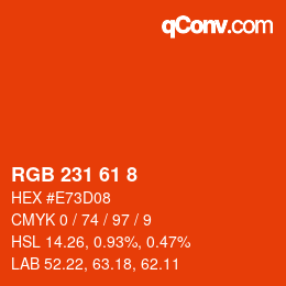 カラーコード: RGB 231 61 8 | qconv.com