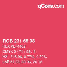 カラーコード: RGB 231 68 98 | qconv.com