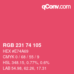 カラーコード: RGB 231 74 105 | qconv.com