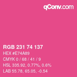 Color code: RGB 231 74 137 | qconv.com