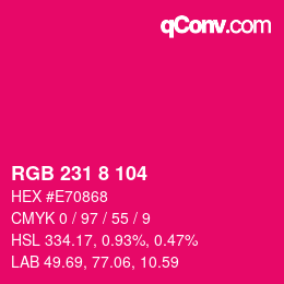 カラーコード: RGB 231 8 104 | qconv.com