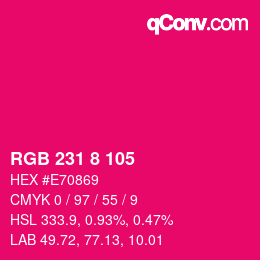 Color code: RGB 231 8 105 | qconv.com
