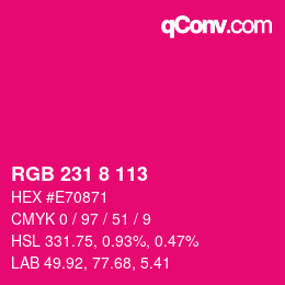 カラーコード: RGB 231 8 113 | qconv.com