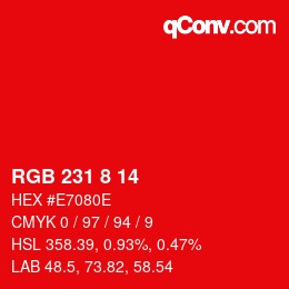 カラーコード: RGB 231 8 14 | qconv.com
