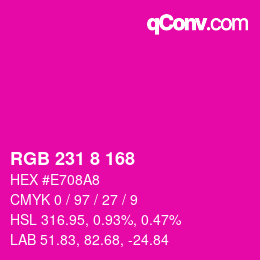 Color code: RGB 231 8 168 | qconv.com