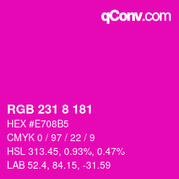 Color code: RGB 231 8 181 | qconv.com