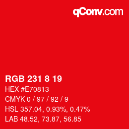 カラーコード: RGB 231 8 19 | qconv.com
