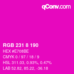 カラーコード: RGB 231 8 190 | qconv.com