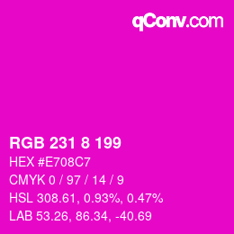 Color code: RGB 231 8 199 | qconv.com