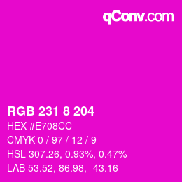 Color code: RGB 231 8 204 | qconv.com