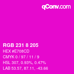 カラーコード: RGB 231 8 205 | qconv.com