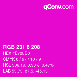 カラーコード: RGB 231 8 208 | qconv.com