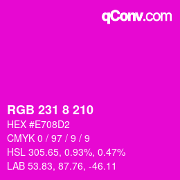Color code: RGB 231 8 210 | qconv.com