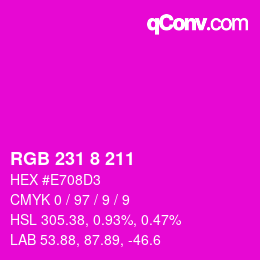 Color code: RGB 231 8 211 | qconv.com
